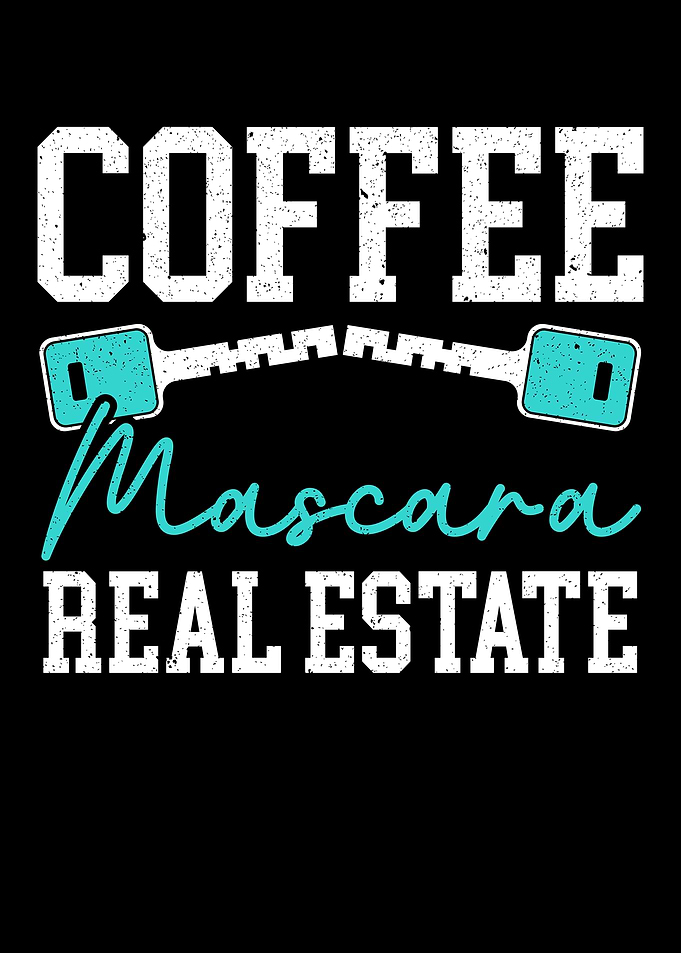Coffee Mascara Real Estate