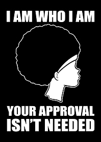 I Am Who I Am Afro Latina