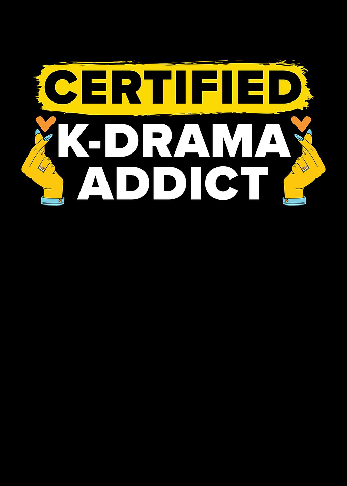 Certified KDrama Addict