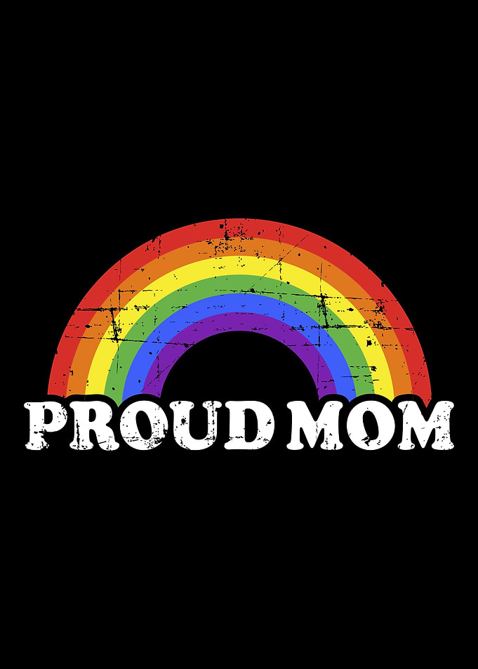 Proud mom of gay or lesbia