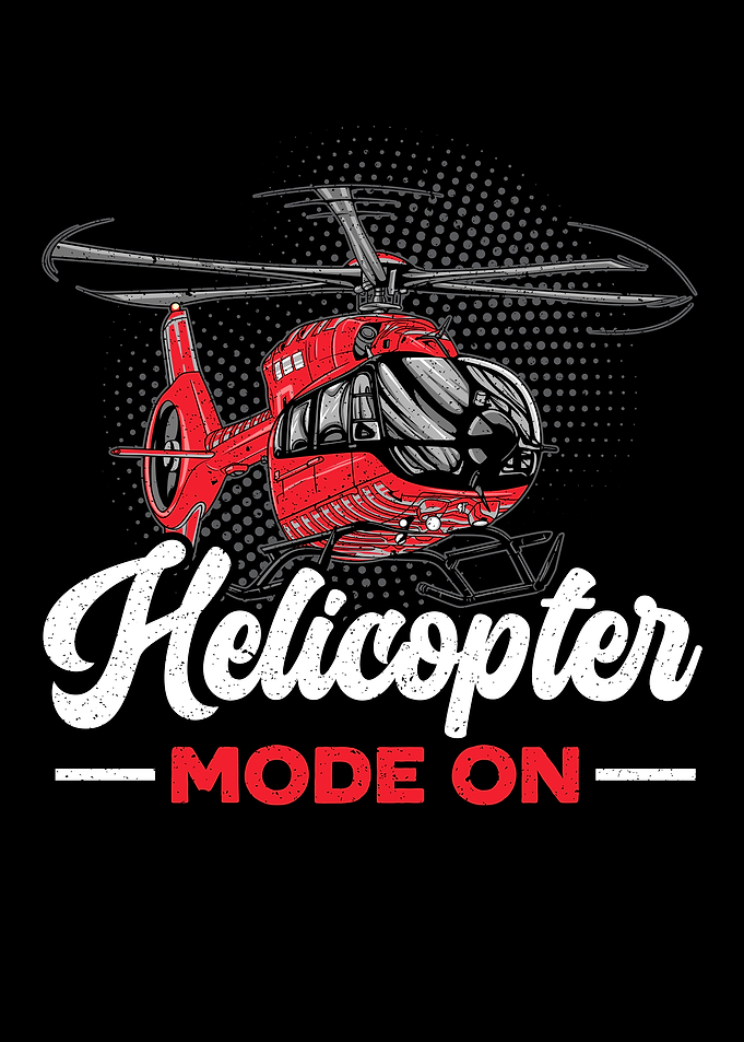 Helicopter Mode On