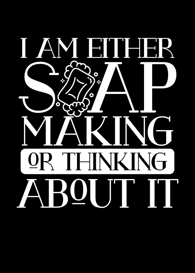 Thinking about soap making