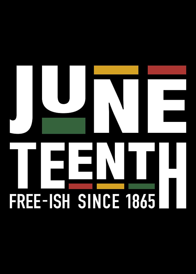 Juneteenth freeish since 1