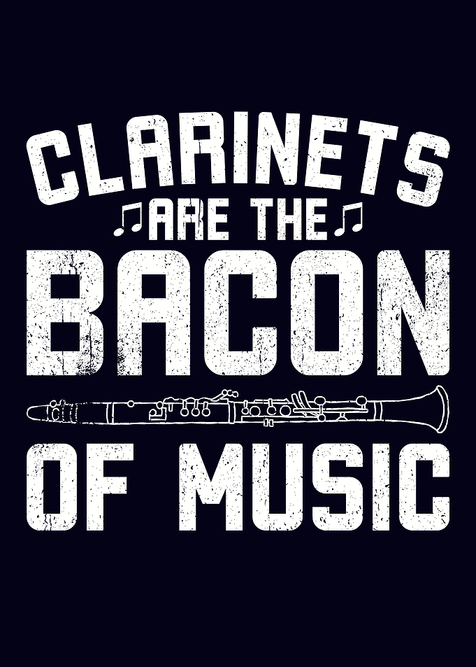 Clarinets Are The Bacon