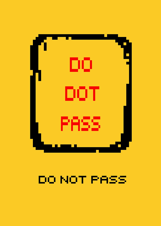 Do Not Pass