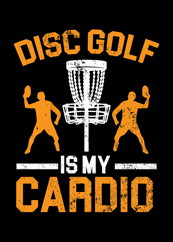 Disc Golf Is My Cardio