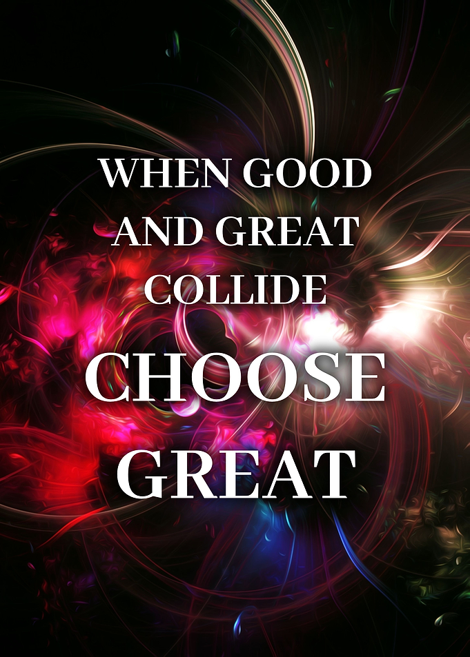 Good and Great