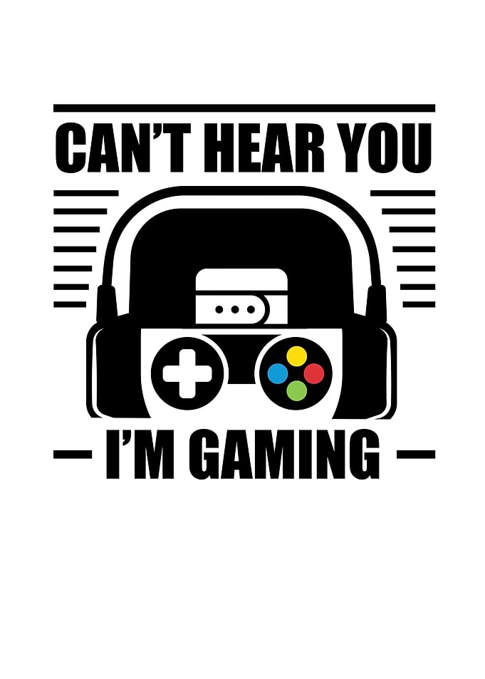 Cant Hear You Im Gaming