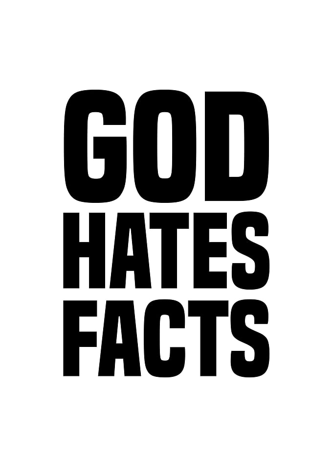 God Hates Facts Atheism