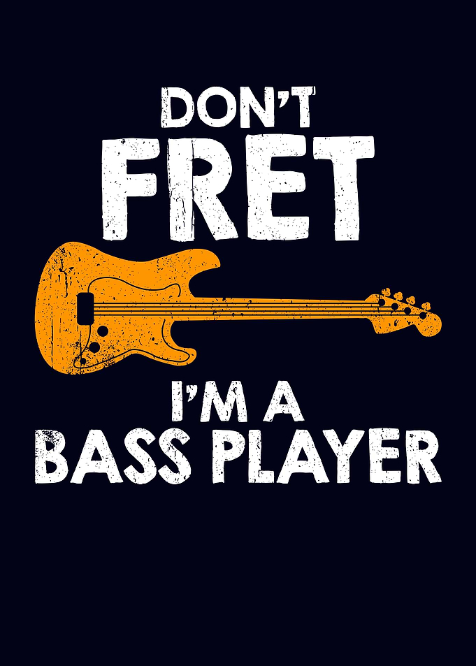 Bass Guitar Dont Fret