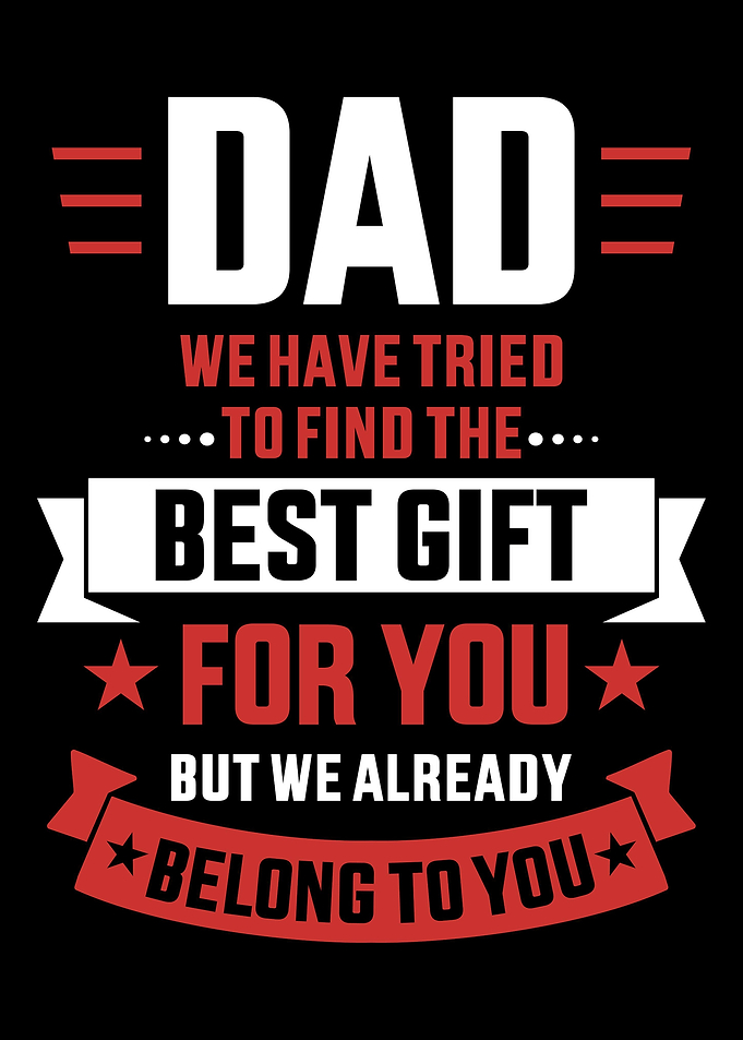 Dad tried find best belong