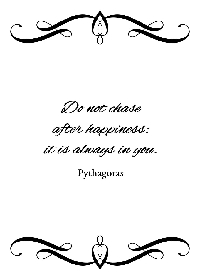 Do Not Chase Happiness