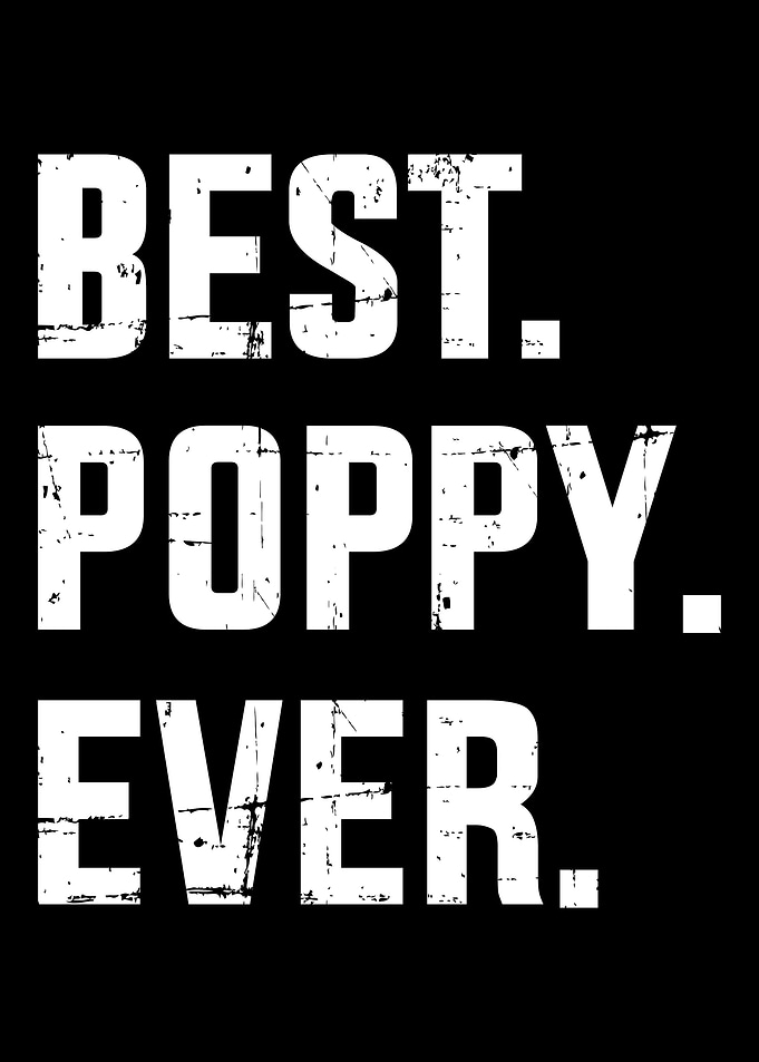 Best poppy ever for dad an