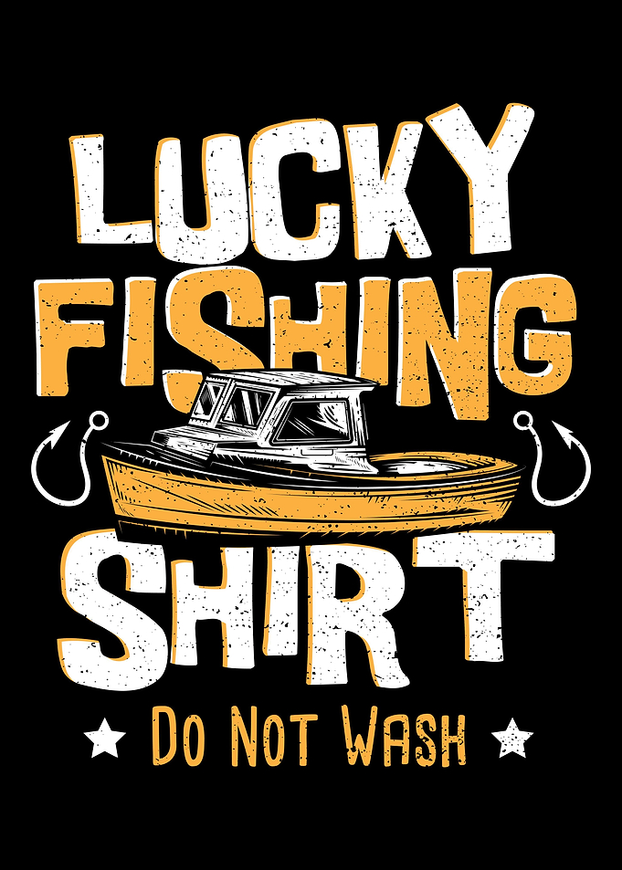 Lucky Fishing Shirt Do Not
