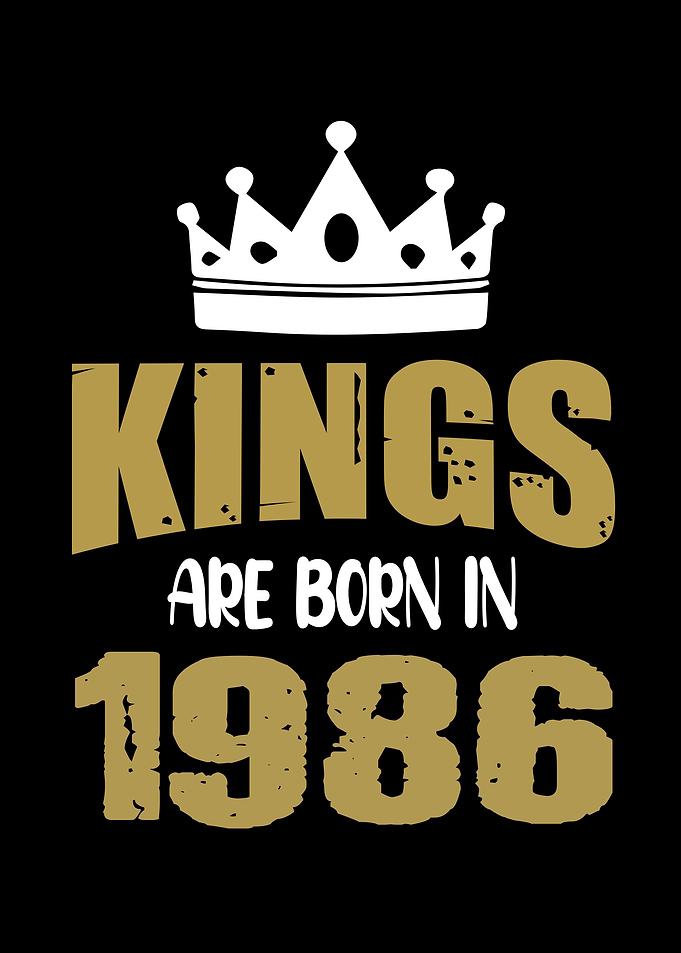 Kings Are Born In 1986