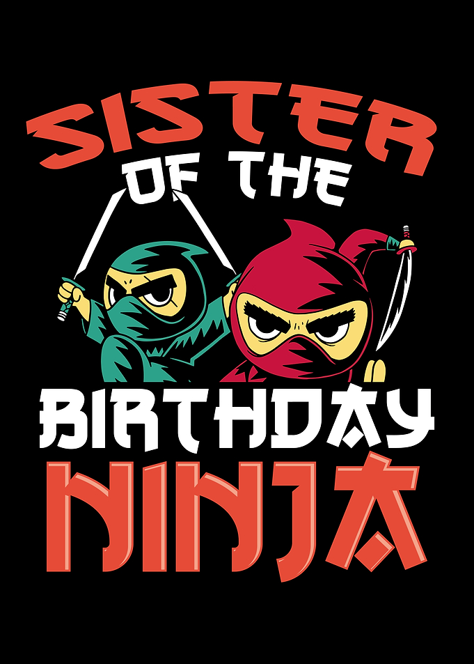 Sister of the birthday nin