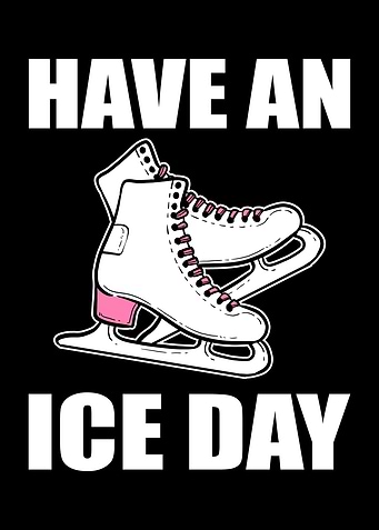 Have An Ice Day