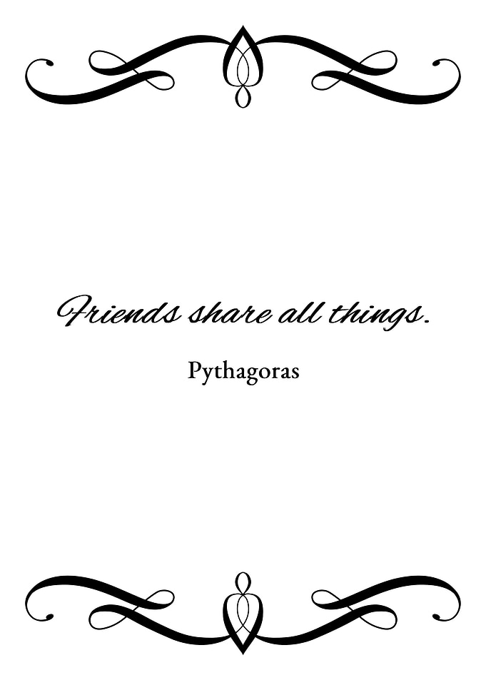 Friends Share All Things
