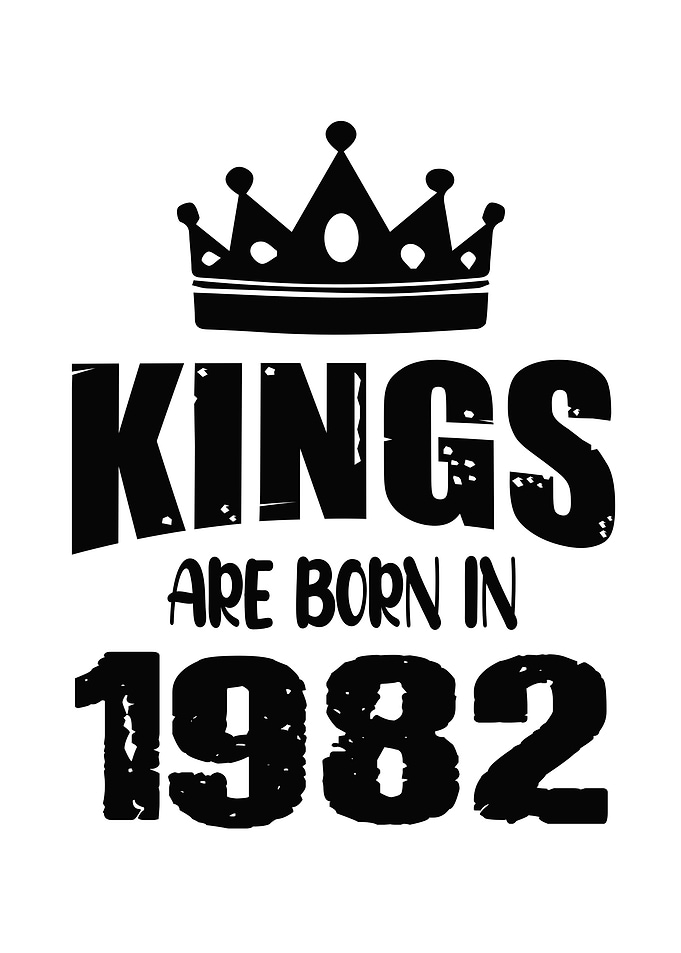 Kings Are Born In 1982