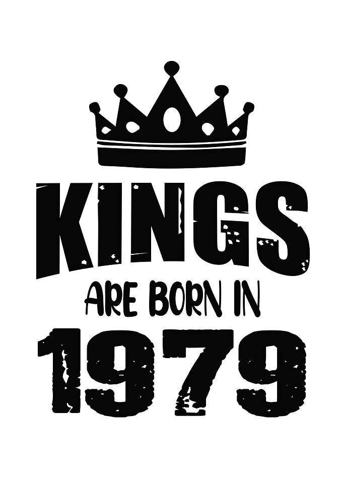 Kings Are Born In 1979