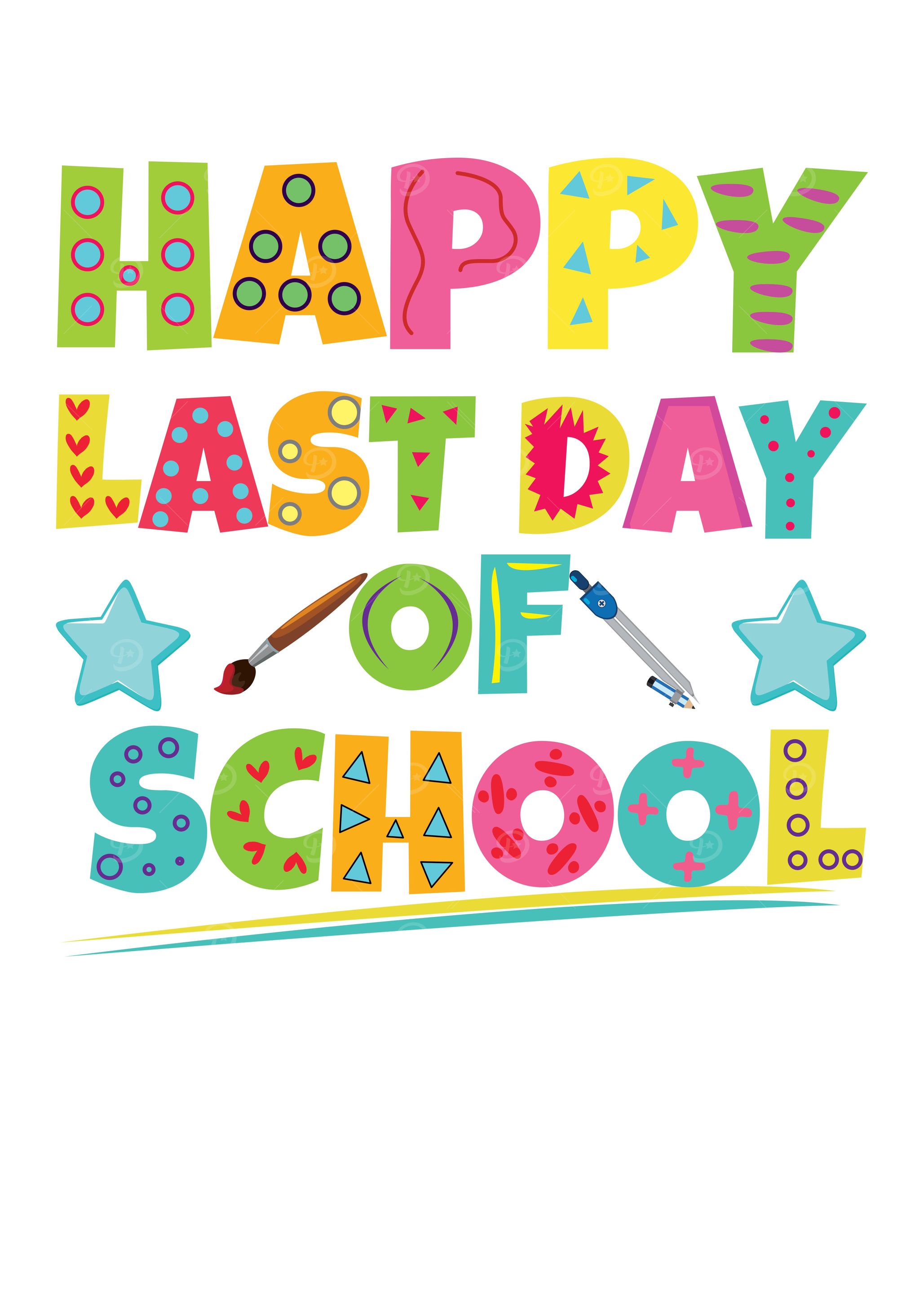 Bye Day Of School Happy