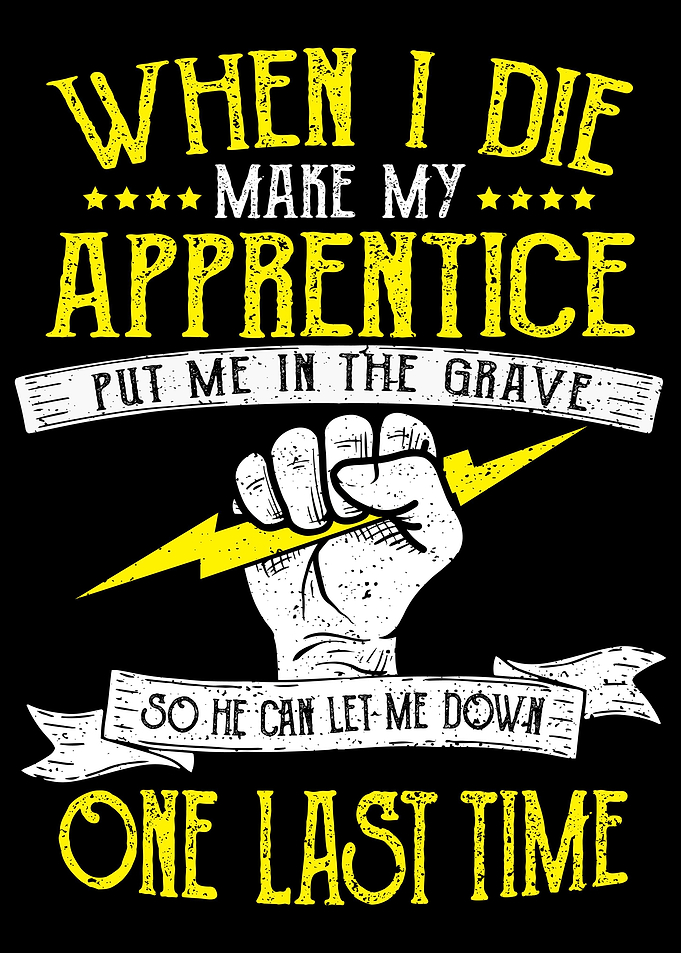 When I Die Make My Apprent