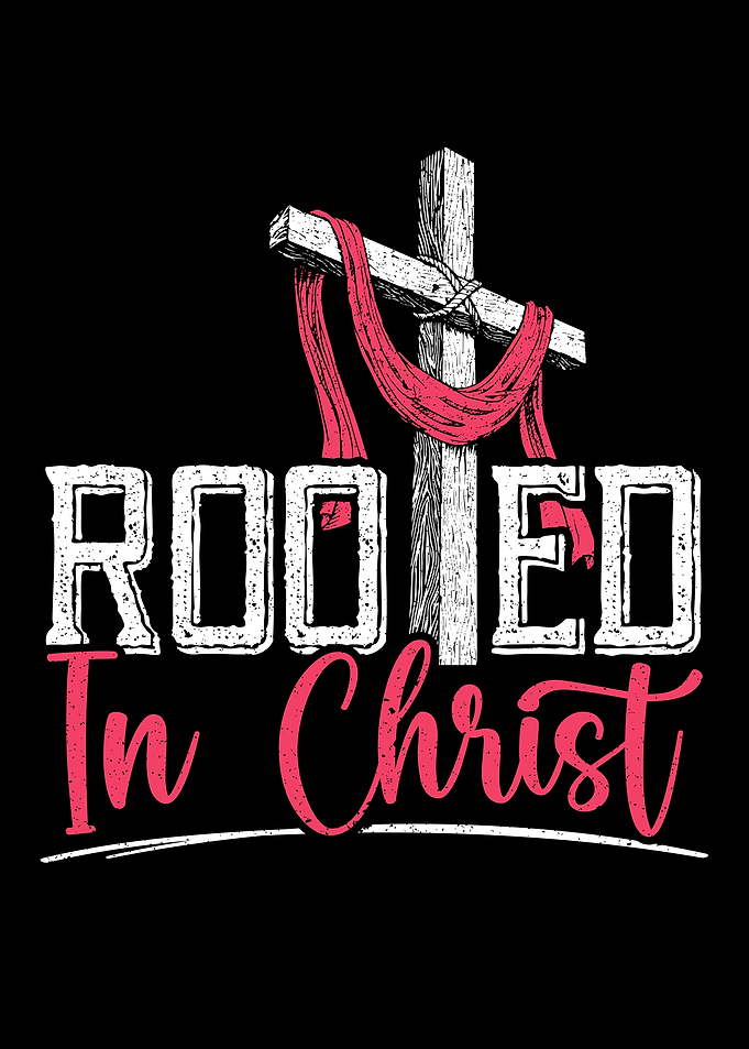 Rooted In Christ