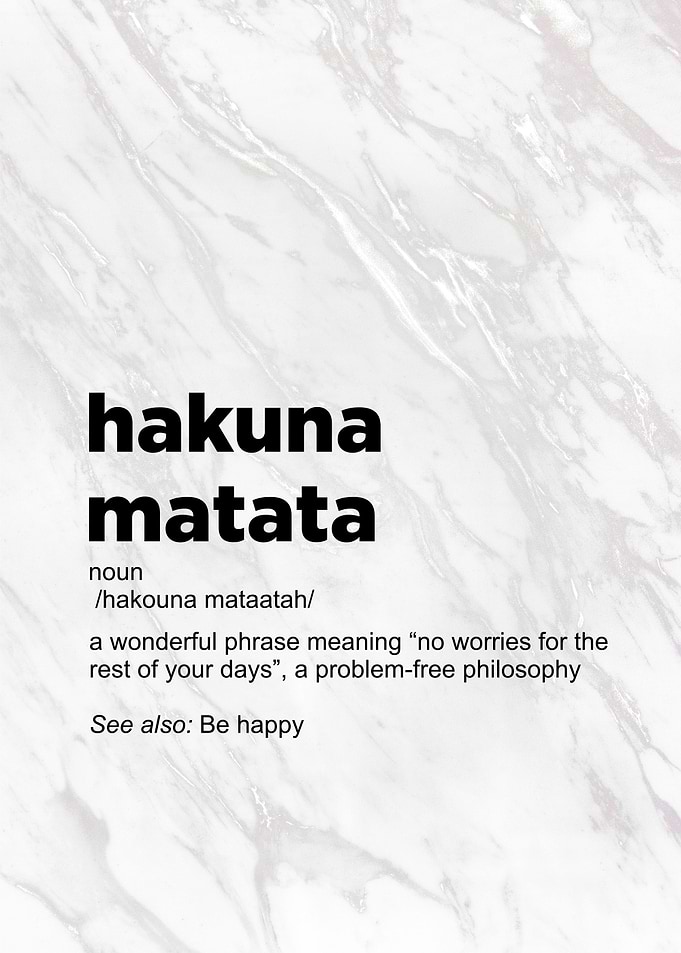 hakuna matata