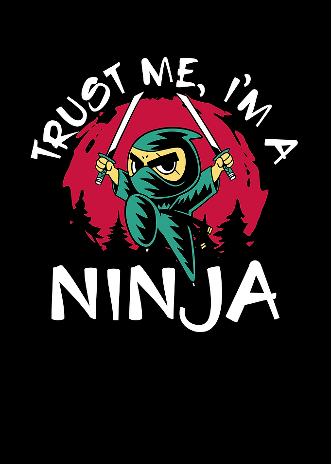 Trust cool ninja