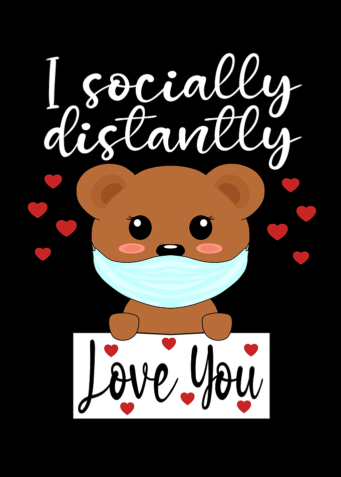 I Social Distantly Love