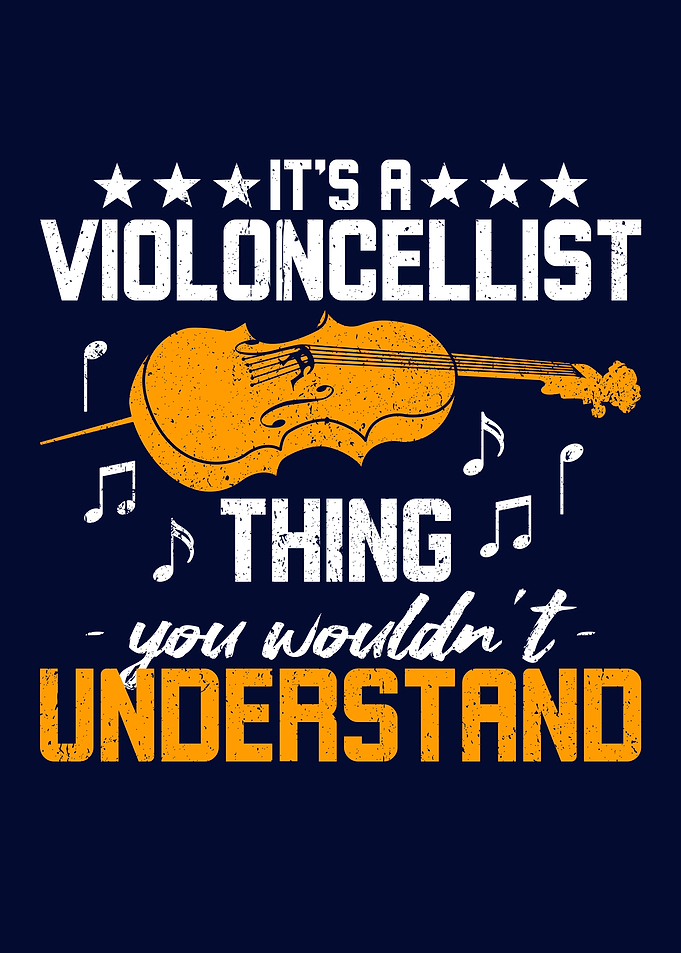 Its A Violoncellist Thing
