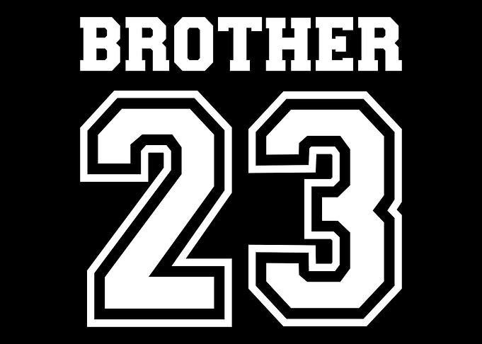 Brother 2023 for new bro