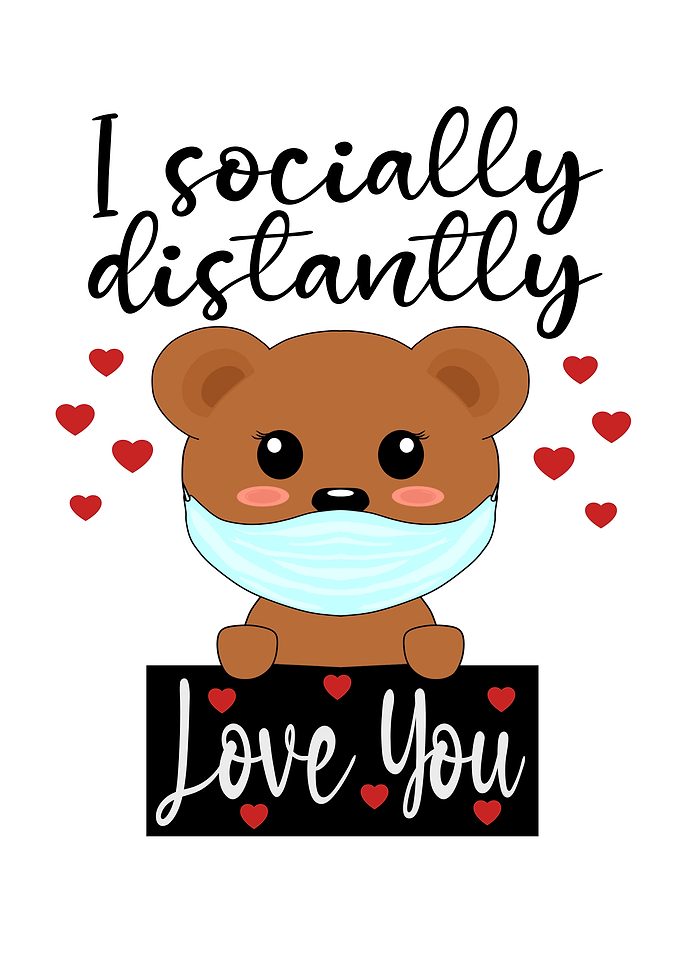 I Social Distantly Love