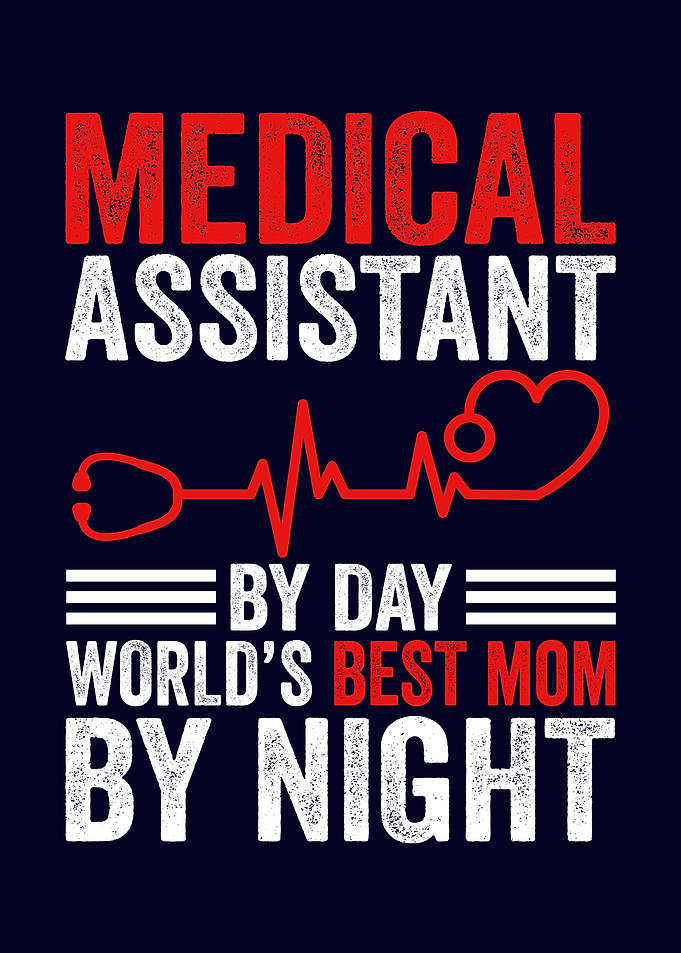 Medical Assistant Mom