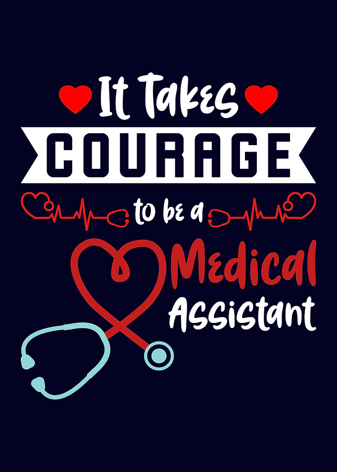 Medical Assistant Courage