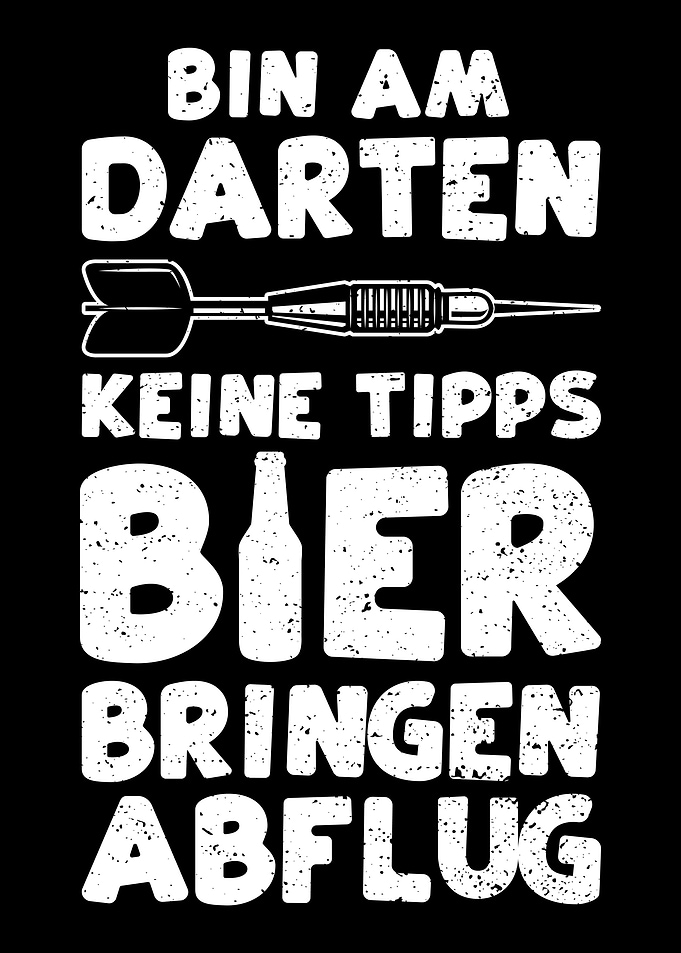 Bin Am Darten Keine Tipps