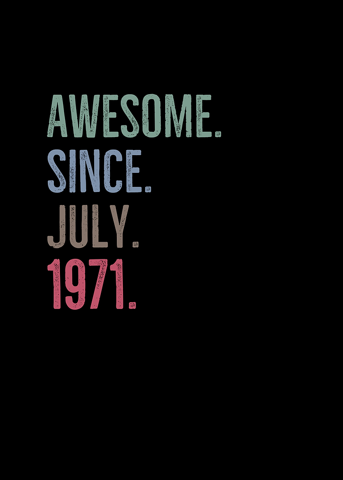 Awesome Since July 1971