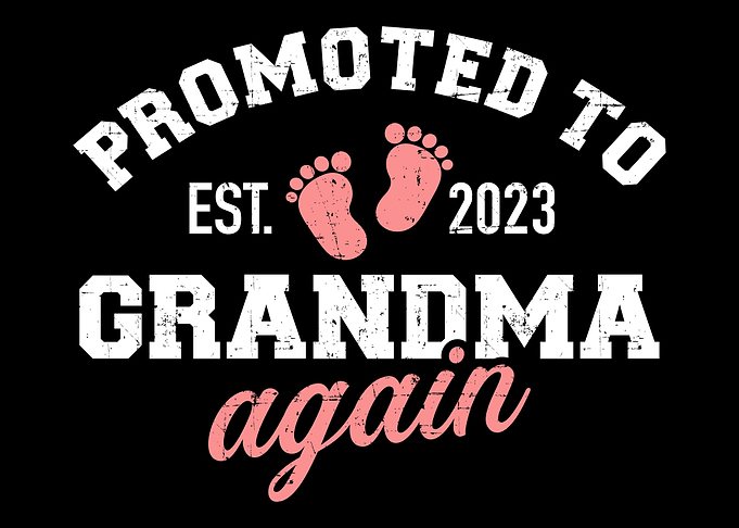 Promoted to grandma 2023 p