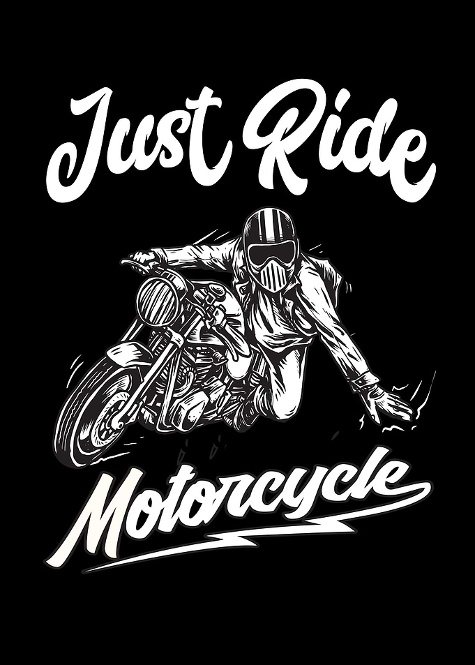 Just Ride Motorcycle