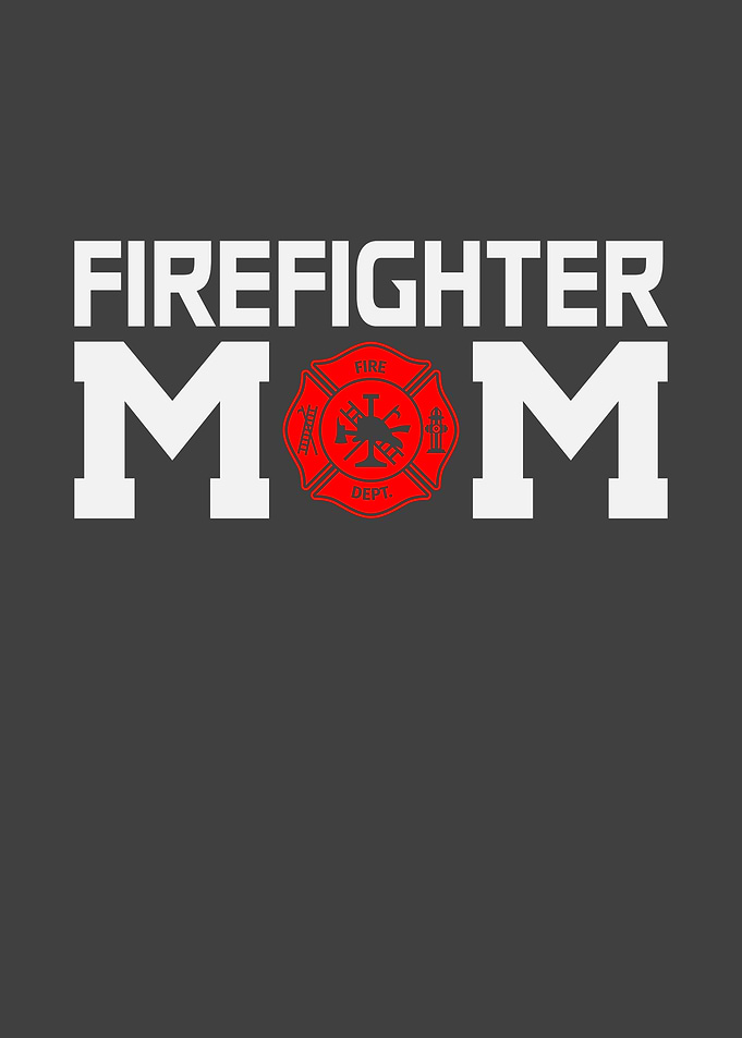 Mom Firefighter