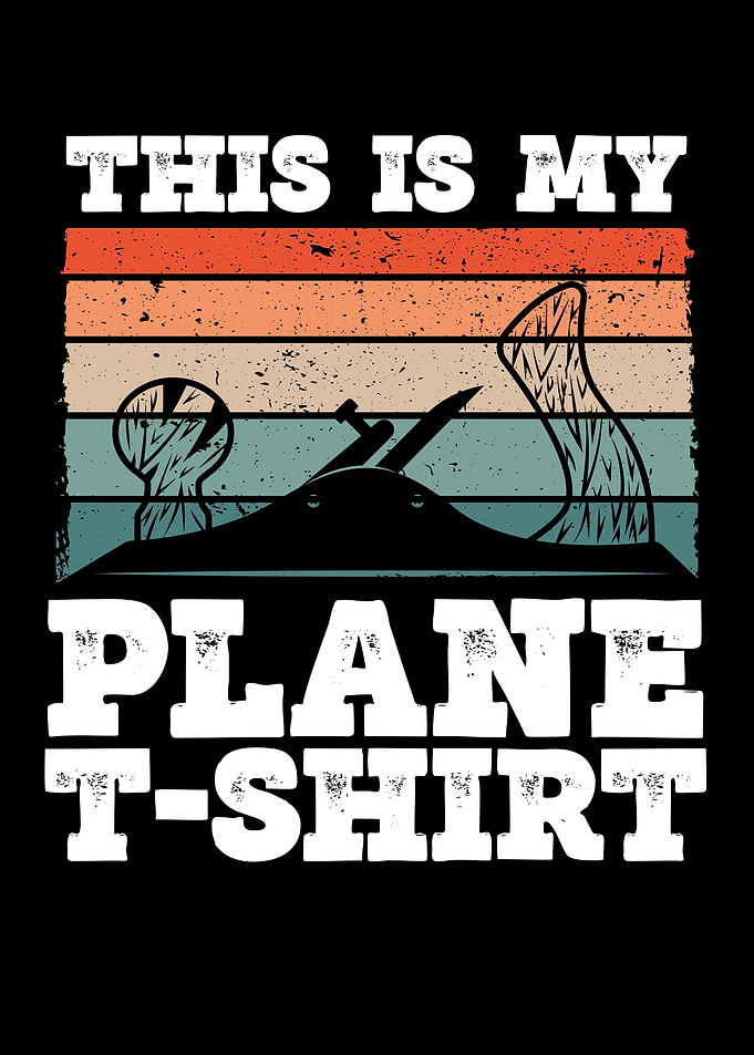 This is my plane shirt