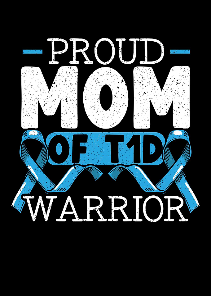 Proud Mom Of A T1D Warrior