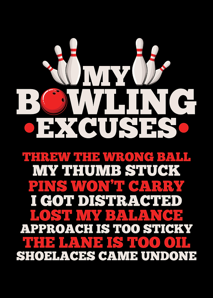 My Bowling Excuses