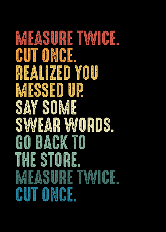 Measure twice wood colorfu