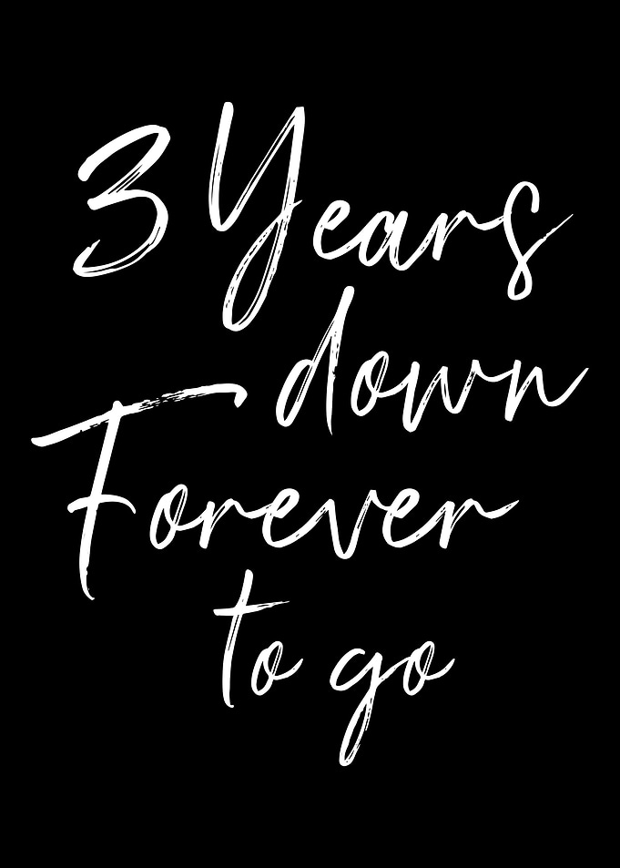3 years down forever to go