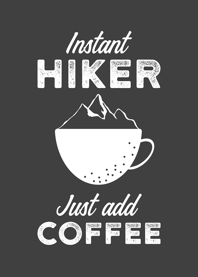 Hiking Saying