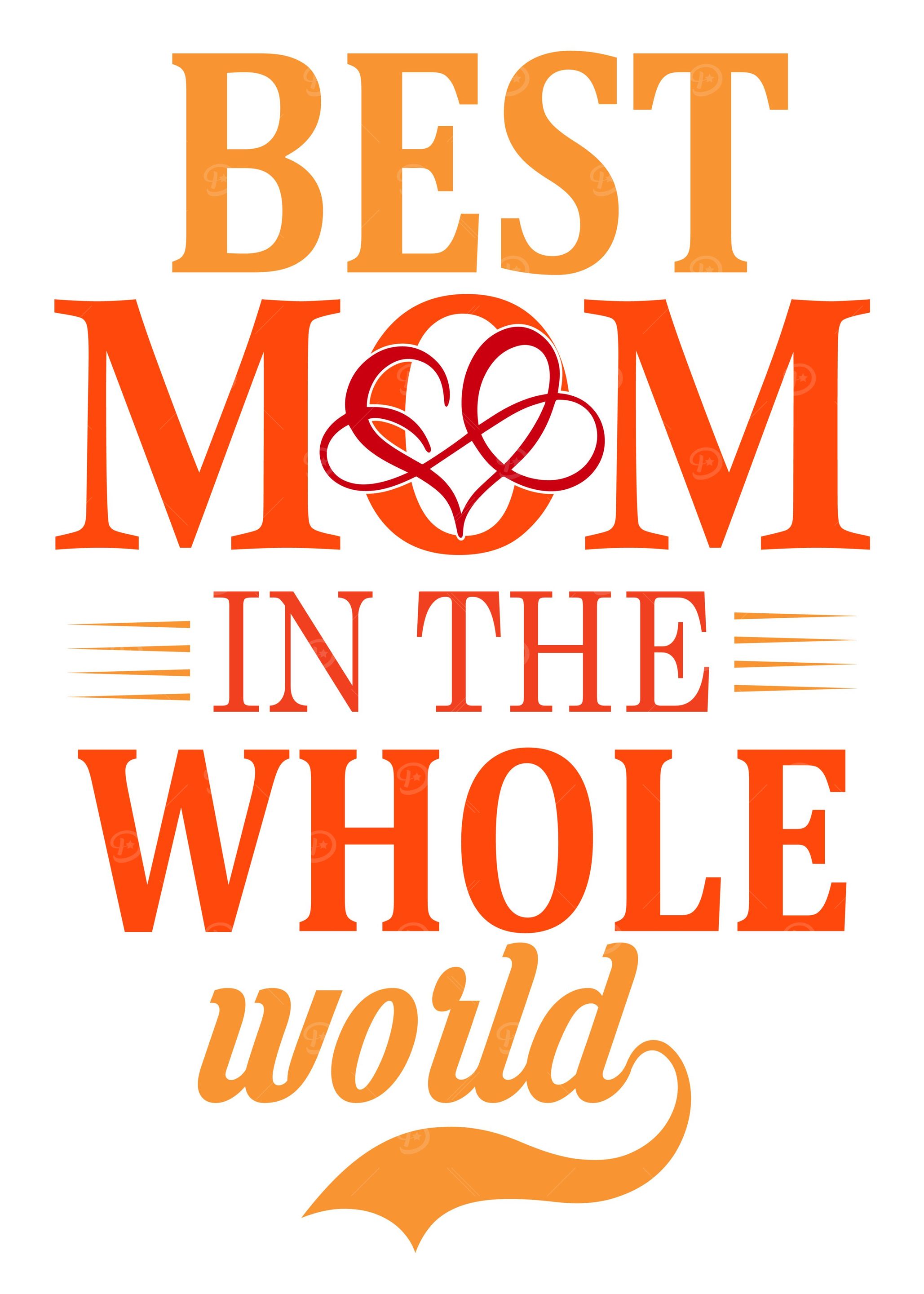Best Mom in the World