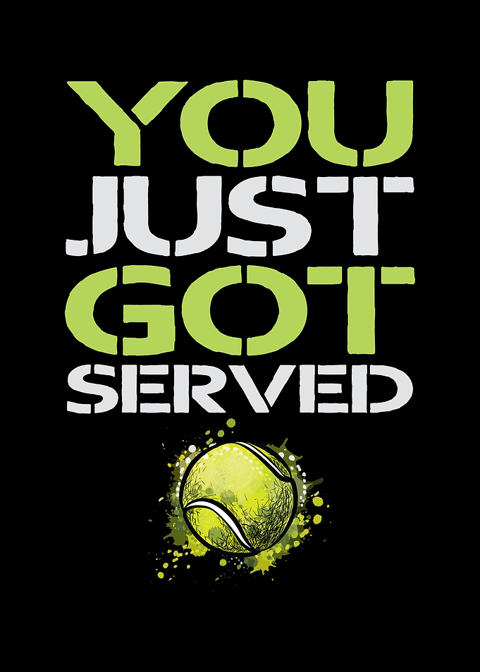 You Just Got Serve