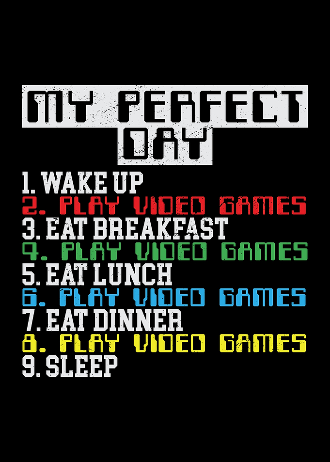 Gamer Perfect Day
