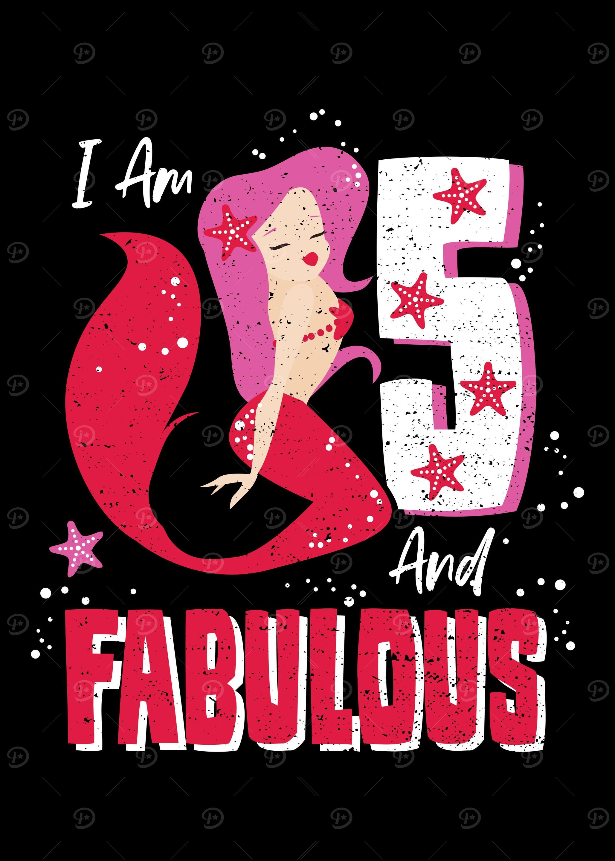 I Am 5 And Fabulous